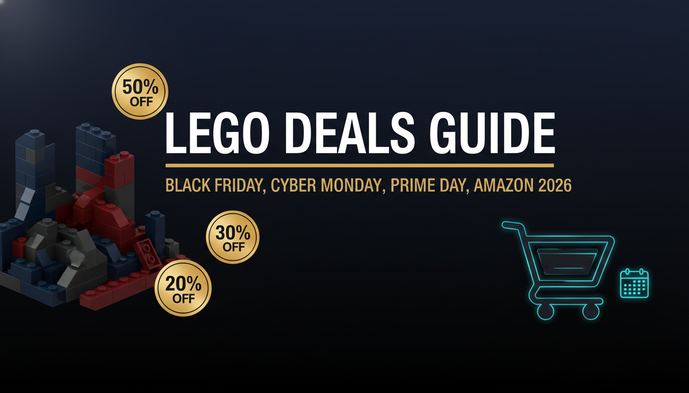 LEGO deals guide — Black Friday Cyber Monday Prime Day Amazon 2026